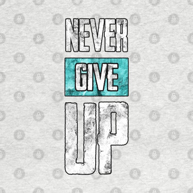 Never Give Up by Kyra_Clay